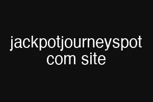 jackpotjourneyspot com site